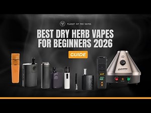 Best Dry Herb Vaporizers for Beginners (2026) | Easy, Affordable & Powerful Picks