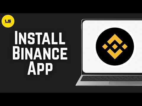 How To Install Binance App on Windows (2026)