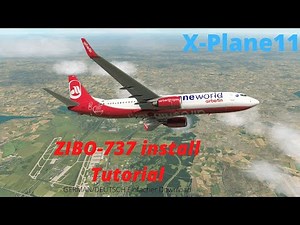 Wie installiere ich die ZIBO 737NG? Tutorial GERMAN 2021/2022