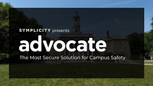 Symplicity Advocate: The Most Secure Solution for Campus Safety