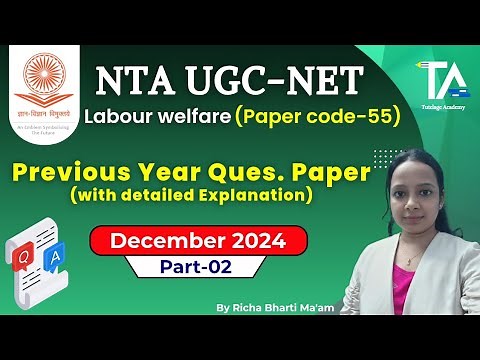 NTA UGC NET December 2024 PYQ (Part-02) Labour Welfare Paper Code-55 with Solution||
