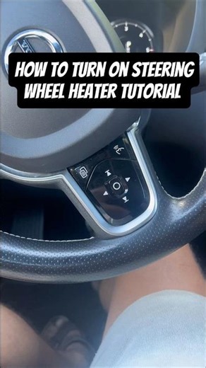 How To Turn On Steering Wheel Heater Tutorial 😂