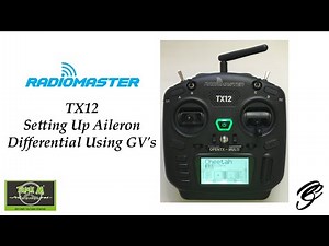 RadioMaster TX12 Setting Up Aileron Differential with GV's