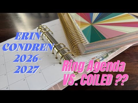 Moving into my Erin Condren / Ring Agenda vs Coiled ? 