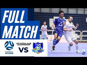 Victoria FC (Australia) vs Thai Son Nam FC (Vietnam) | AFF Futsal 2023 | FULL MATCH