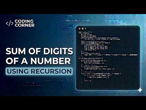 Sum of Digits in Java | Easy Explanation for Beginners