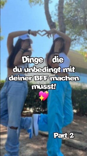 Dinge die DU unbedingt mit deiner BFF machen musst!💖pt 2 #foryou #viral #fy #fypシ #goviral #bff #fyp