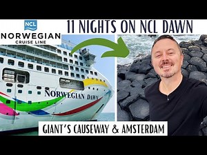 Norwegian Dawn Cruise | Giant’s Causeway, Northern Ireland & Amsterdam, Netherlands