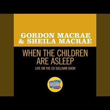 When The Children Are Asleep (Live On The Ed Sullivan Show, July 31, 1960)