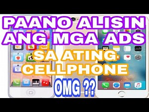 PAANO TANGGALIN ANG ADS SA ATING CELLPHONE/android Tutorial/OMG!!!..