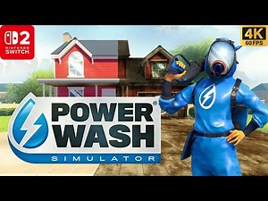 PowerWash Simulator Gameplay on Nintendo Switch 2 - 4K Walkthrough (No Commentary)