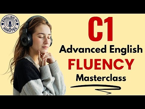 C1 Advanced English Fluency Masterclass | Daily English Speaking Practice | English Learning Podcast
