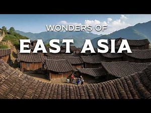 Wonders of East Asia | The Most Amazing Places in East Asia | Travel Video 4K
