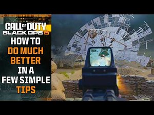 Black Ops 6 MULTIPLAYER: How To Do Much Better in 8 Simple Tips...