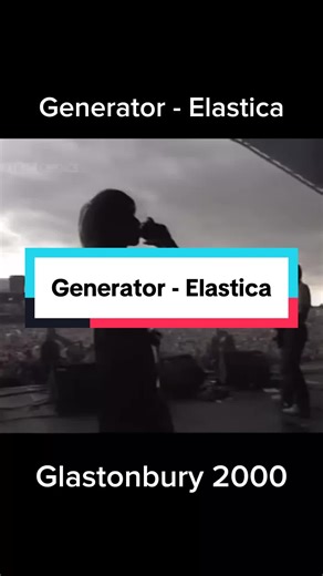 Generator - Elastica Glastonbury 2000 #elastica #justinefrischmann #britpop #fyp #viral