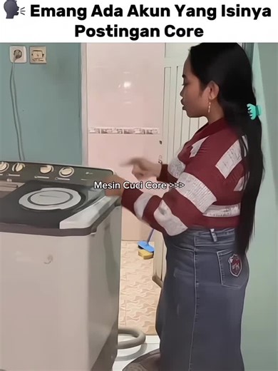 Mesin Cuci Core >>>
