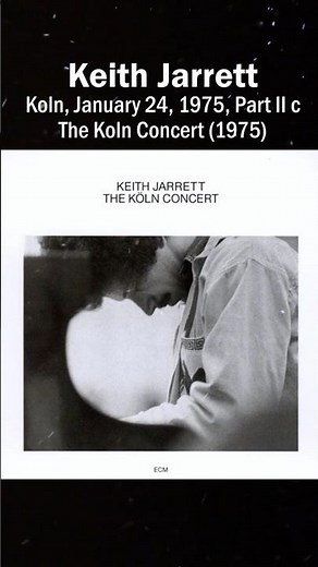 Keith Jarrett - Koln, January 24, 1975, Part II c_The Koln Concert (1975)