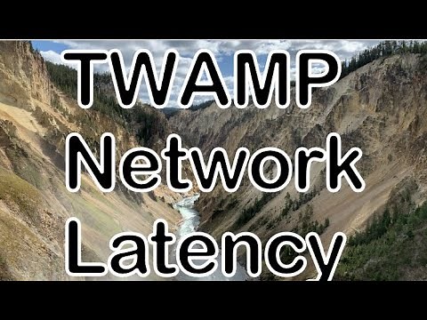 Latency 2 - TWAMP