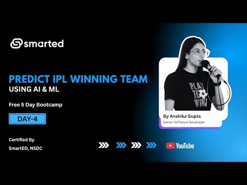 DAY 04 - Predict IPL Winning Team Using AI & ML | Complete in 5 - Days