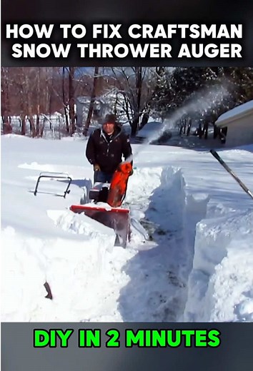 How to Fix Craftsman Snow Thrower Auger
