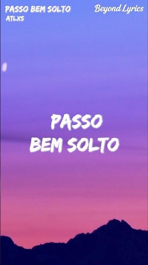 ATLXS - Passo Bem Solto #lyrics