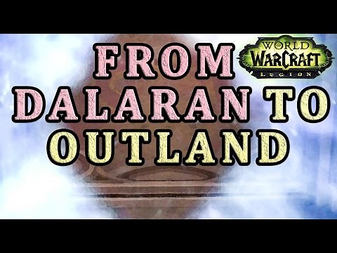 How to get from Dalaran to Outland WoW