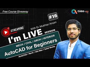 Learn AutoCAD Free Live #18 | By Er. Mukhtar Ansari