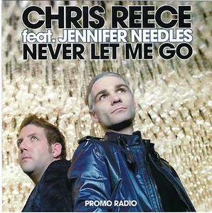 Chris Reece Feat. Jennifer Needles - Never Let Me Go