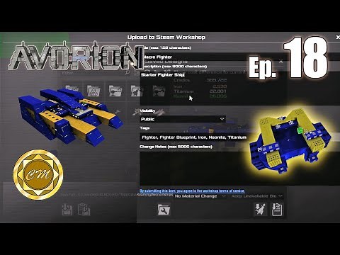 AVORION | Ep. 18 | HOW TO UPLOAD SHIP DESIGNS AND AUTOSAVES TO STEAM
