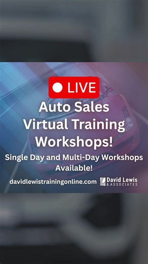 Looking to sharpen your automotive sales skills? We offer LIVE Auto Sales Virtual Training Workshops designed for today’s dealership professionals. Choose from single-day sessions or multi-day deep dives and start improving your results right away. Explore upcoming workshops: https://www.davidlewistrainingonline.com #CarSales #AutomotiveSales #SalesTraining #DealershipTraining #SellMoreCars
