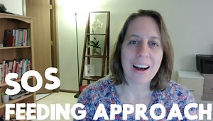 SOS Feeding Approach - Feeding Therapy for Toddlers