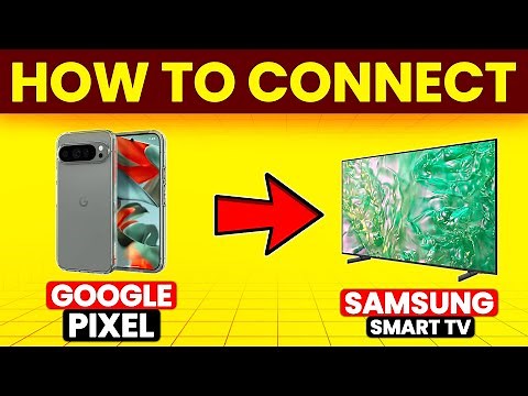 How To Connect Google Pixel To Samsung Smart TV (Screen Mirror Google Pixel To Samsung Smart TV)