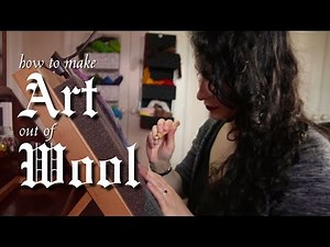 How I make Felt Art! | my creative process