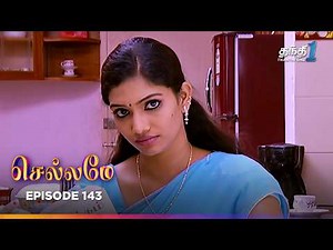 Chellame | Episode 143 | செல்லமே | Thanthi One | 8th October 2024