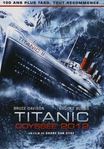 Regarder Titanic : Odyssée 2012 en streaming complet