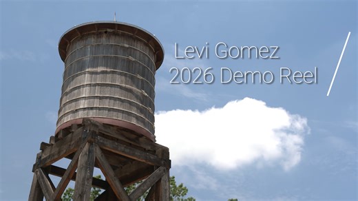 Levi Gomez 2026 Demo Reel