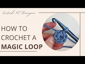 Crochet Magic Loop Tutorial: step-by-step guide for perfect magic circles every time