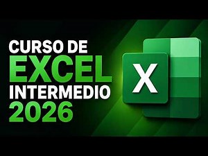 Curso de Excel Intermedio 2026 Completo 📊 | Aprende Excel Paso a Paso y Conviértete en Experto