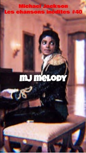 MJ MELODY - Les chansons inédites de Michael Jackson #40 #michaeljackson #thriller