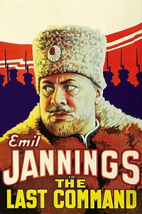 The Last Command (1928 film) - Alchetron, the free social encyclopedia