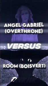 Angel gabriel (overthrone) VS Room (boisvert) | #whoisstronger #battle