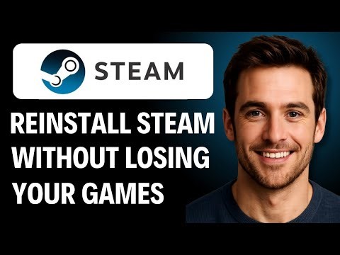 How to Reinstall Steam Without Losing Your Games [2026 GUIDE]