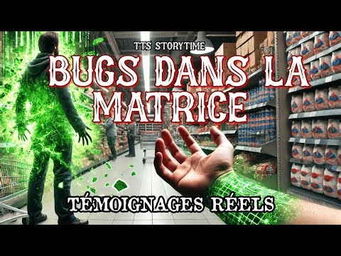 BUGS DANS LA MATRICE | Quand la Réalité Déraille et la Simulation Montre Ses Failles #15