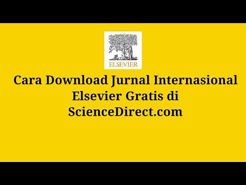 Download Jurnal Elsevier ScienceDirect atau Download Artikel Elsevier ScienceDirect mudah dan gratis