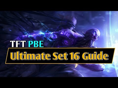 Set 16 TFT PBE Guide | Set Mechanics and Traits