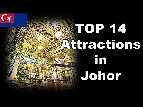 14 Best Places to Visit in Johor, Malaysia