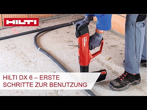 ANLEITUNG Hilti Bolzensetzgerät DX6 - Erste Schritte zur Benutzung