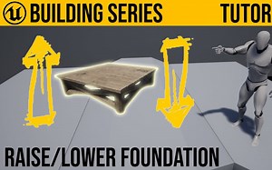 【UE4】基础建筑教程系列 #24——提高较低的地基