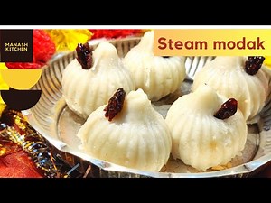 Ukadiche Modak Recipe | उकडीचे मोदक | Steamed Modak| Ganesh chaturthi special| Easy modak recipe