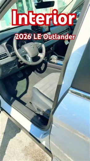 The 2026 Outlander LE Interior is STUNNING! 🤩 #Shorts #Mitsubishi